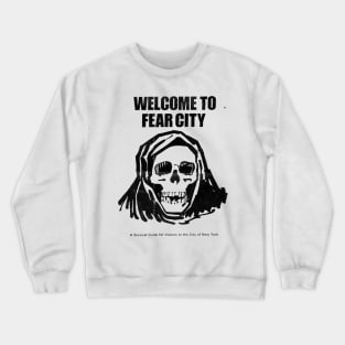 Fear City Crewneck Sweatshirt